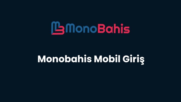 monobahis mobil giris 162