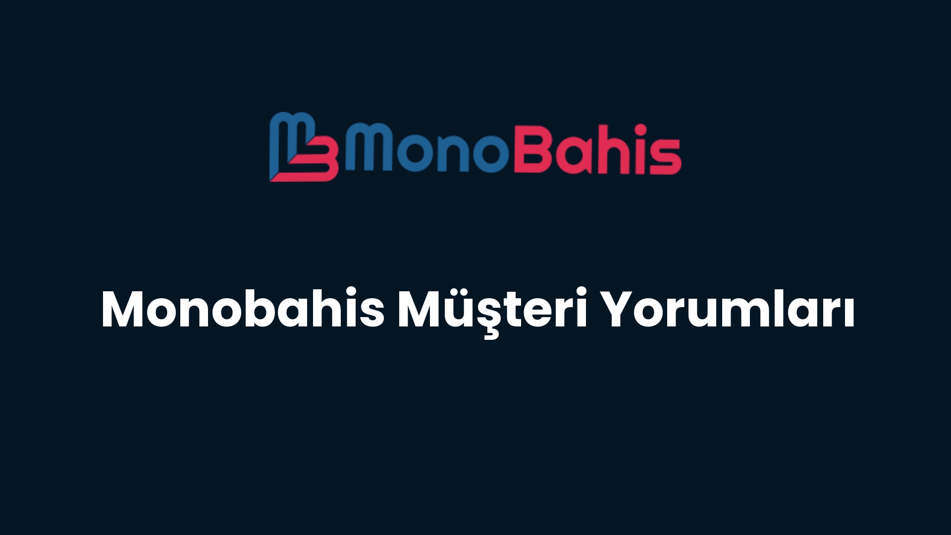 monobahis musteri yorumlari 188