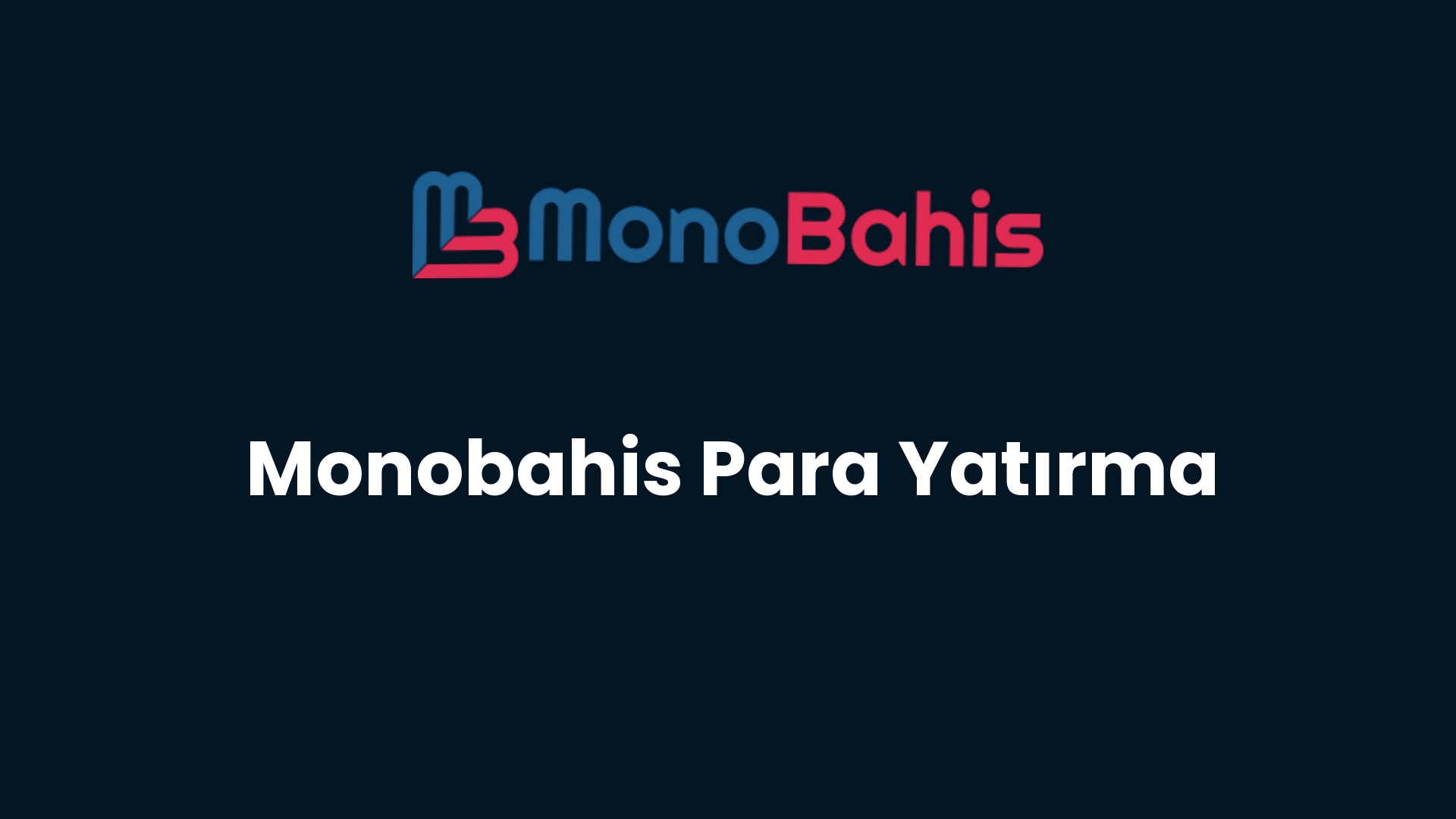 monobahis para yatirma 20
