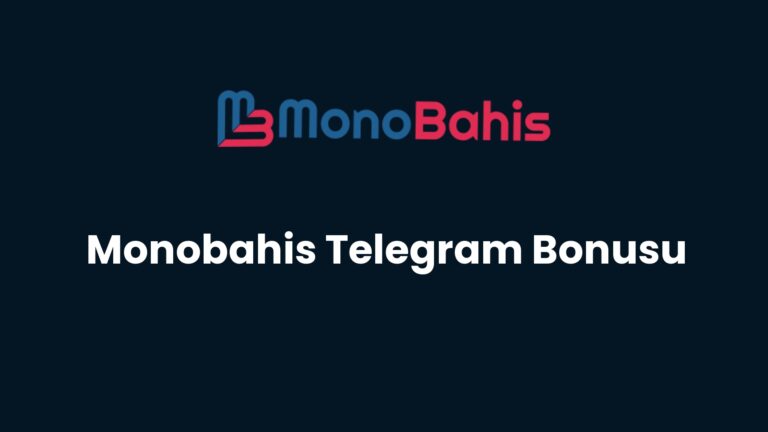 monobahis telegram bonusu 168