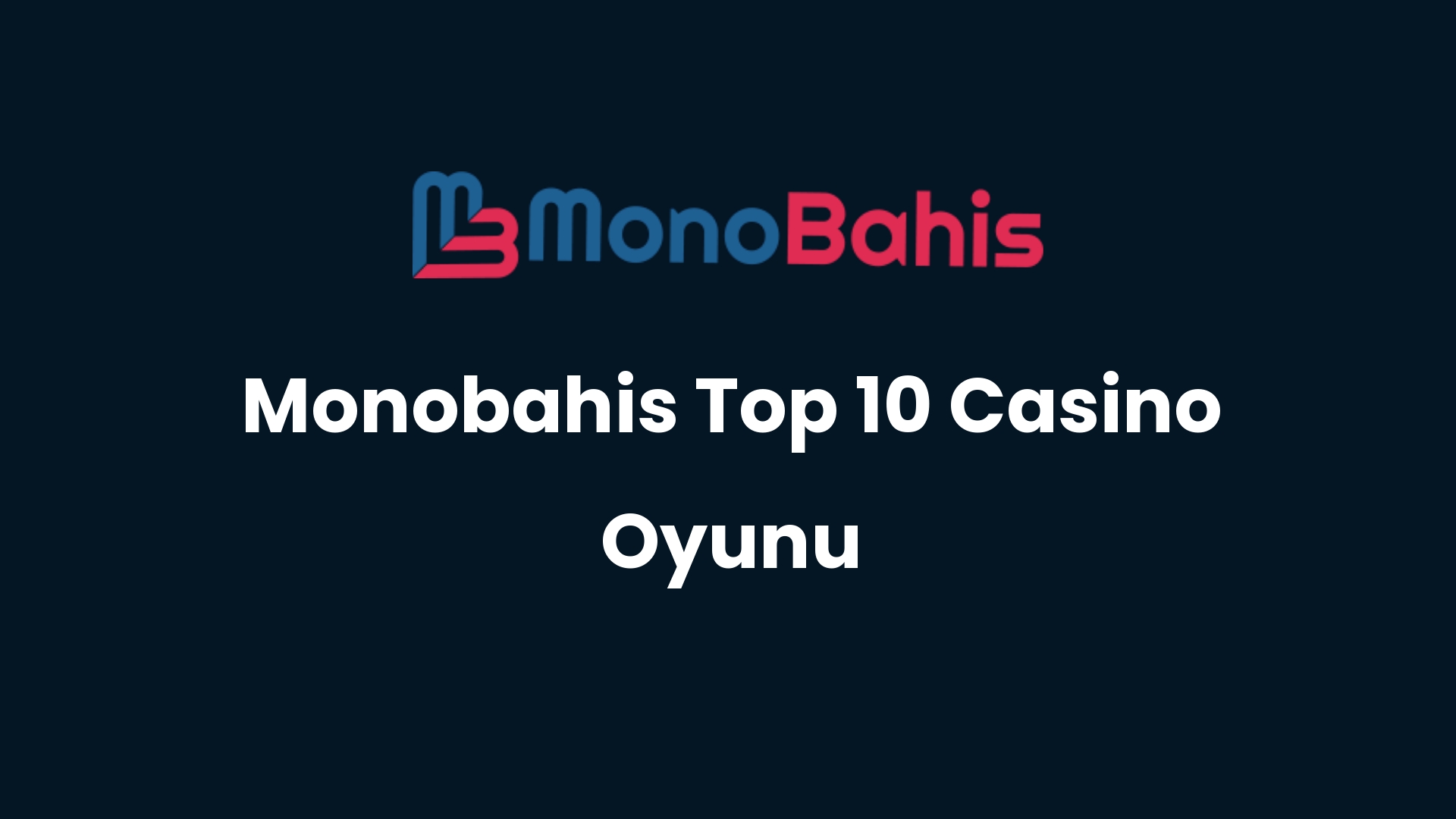 monobahis top 10 casino oyunu 134