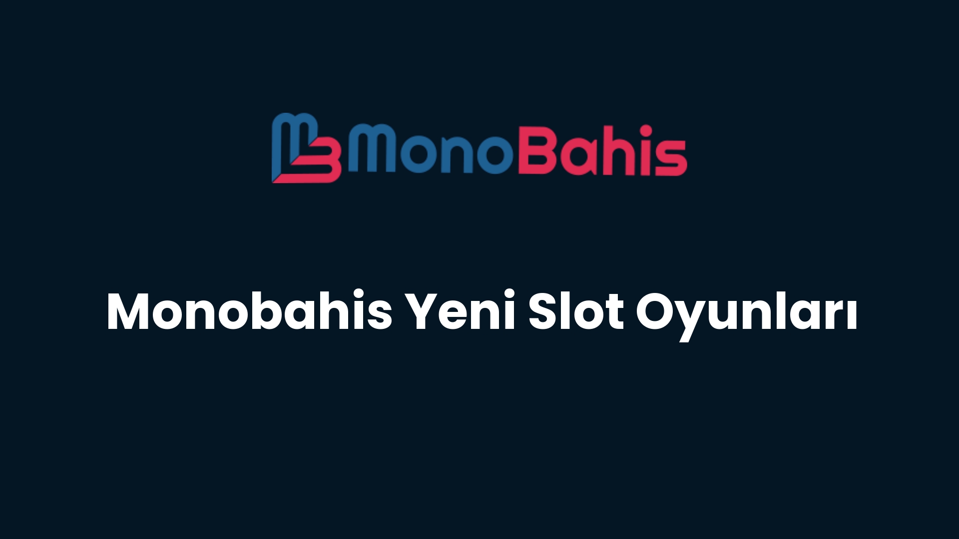 monobahis yeni slot oyunlari 128